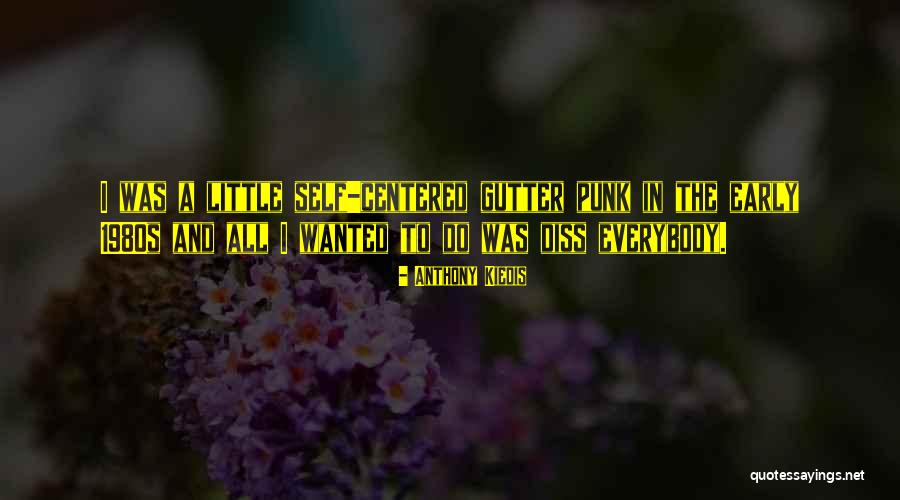 Anthony Kiedis Quotes 1952865 Anthony Kiedis Quotes 1952865