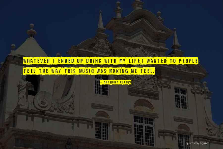 Anthony Kiedis Quotes 2002891 Anthony Kiedis Quotes 2002891