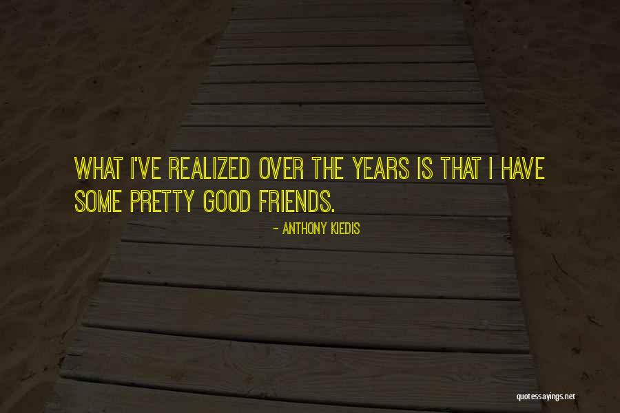 Anthony Kiedis Quotes 648829 Anthony Kiedis Quotes 648829