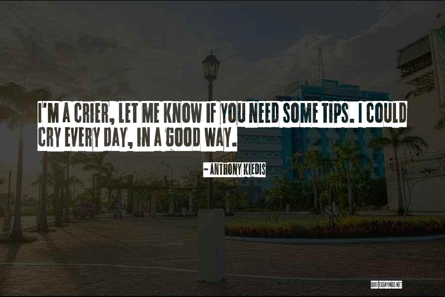 Anthony Kiedis Quotes 810994 Anthony Kiedis Quotes 810994