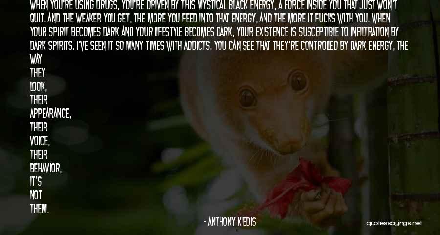 Anthony Kiedis Quotes 934822