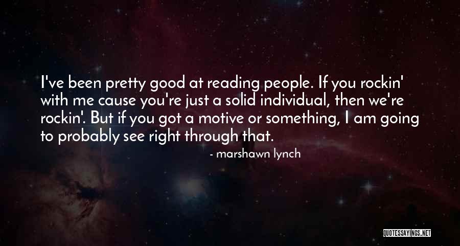 Anthony Ladao Quotes By Marshawn Lynch Anthony Ladao Quotes By Marshawn Lynch