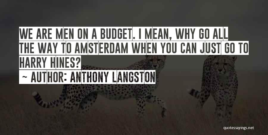 Anthony Langston Quotes 1821766