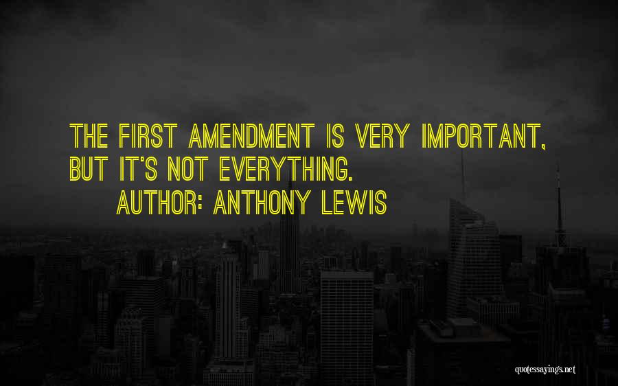 Anthony Lewis Quotes 1892161