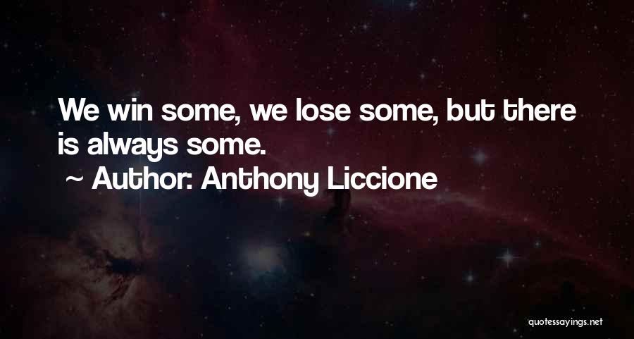 Anthony Liccione Quotes 1116614