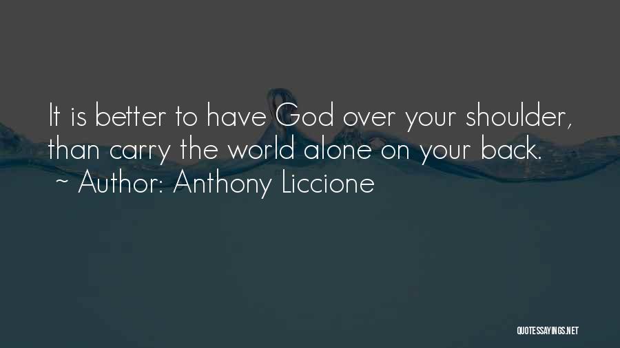Anthony Liccione Quotes 1184108