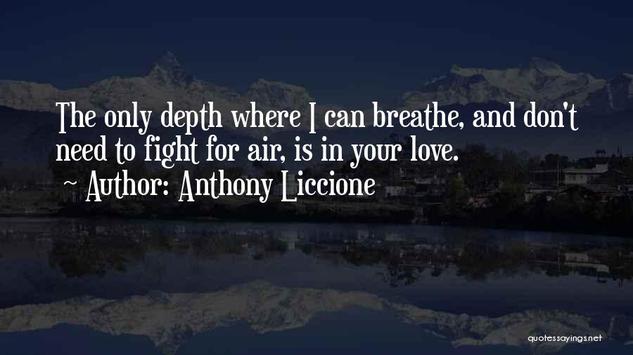 Anthony Liccione Quotes 1238610