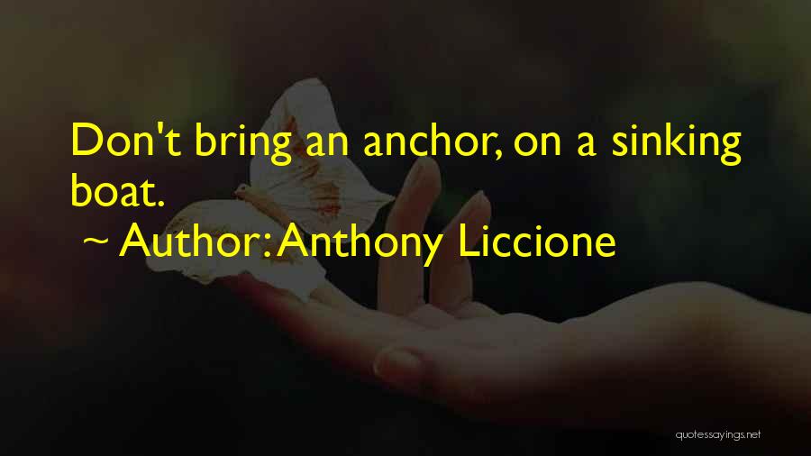 Anthony Liccione Quotes 1271579