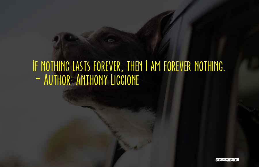 Anthony Liccione Quotes 1487375