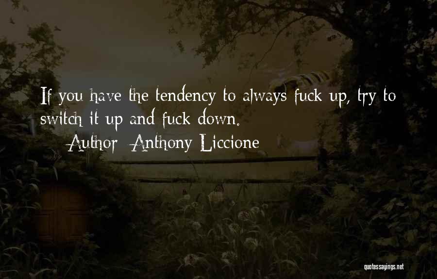 Anthony Liccione Quotes 1543418