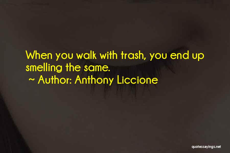 Anthony Liccione Quotes 1650363