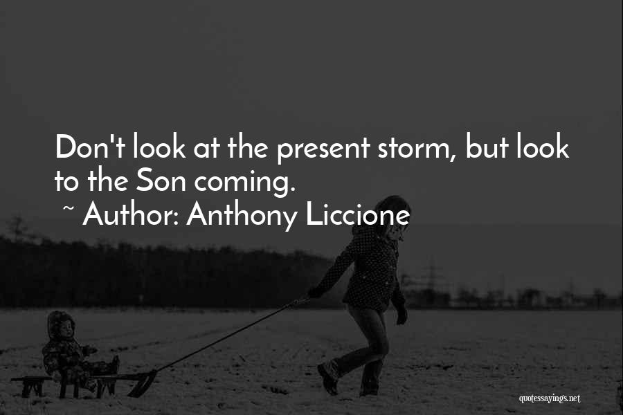 Anthony Liccione Quotes 294376