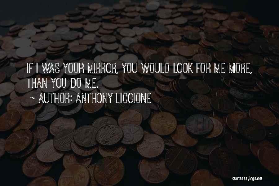 Anthony Liccione Quotes 660194