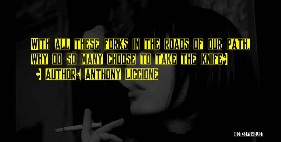 Anthony Liccione Quotes 871289