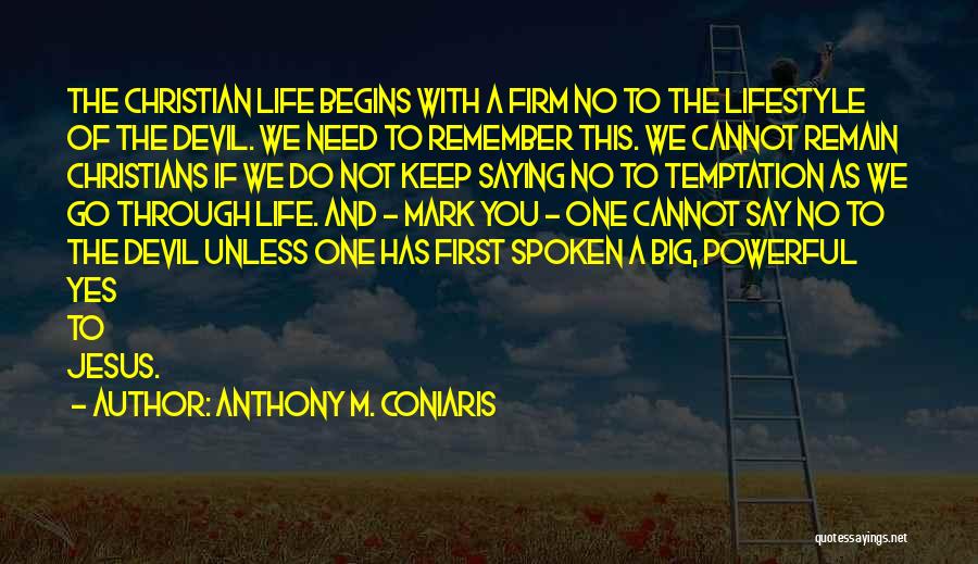 Anthony M. Coniaris Quotes 1139229