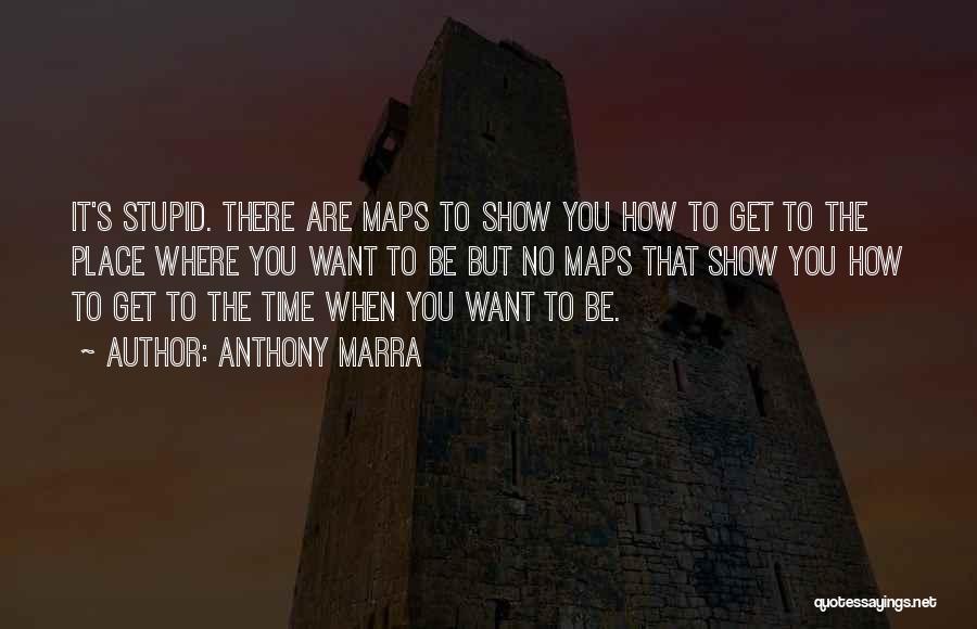 Anthony Marra Quotes 1041154