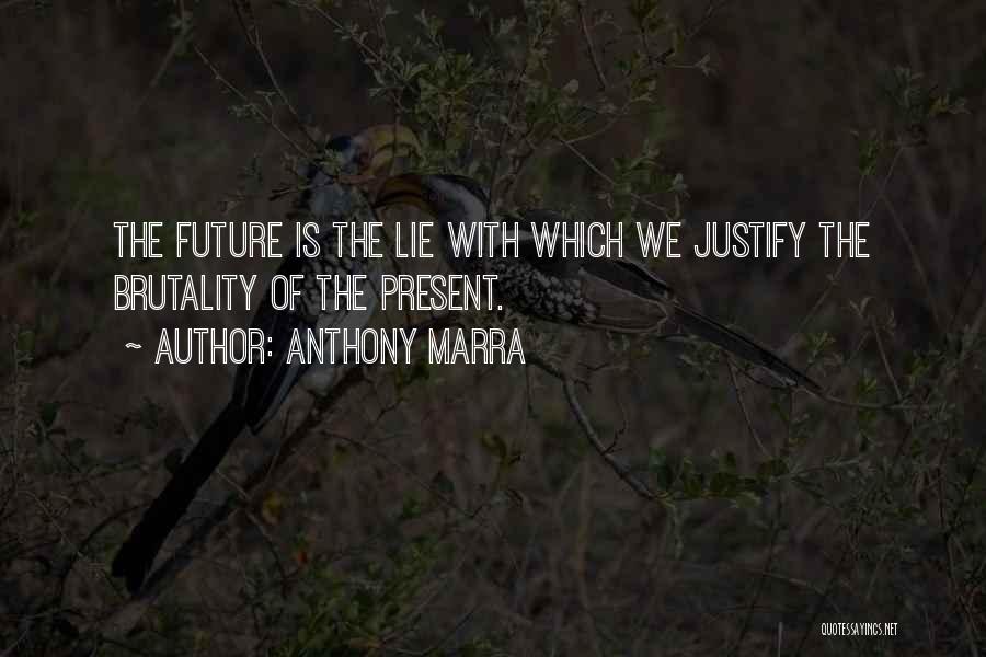 Anthony Marra Quotes 1132400