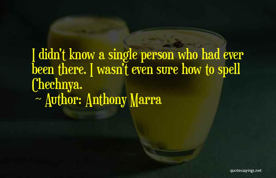 Anthony Marra Quotes 1367651