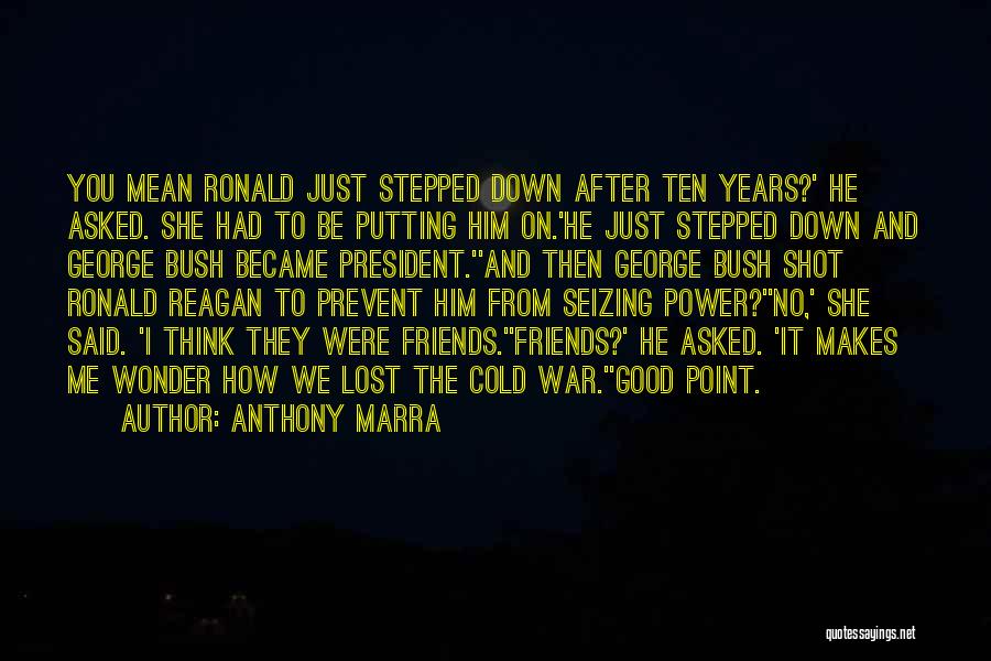 Anthony Marra Quotes 1959413