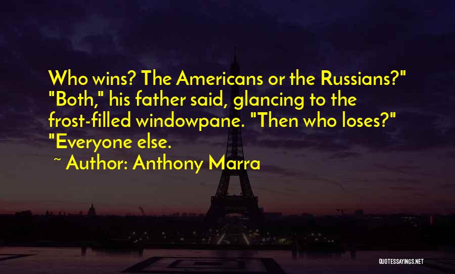 Anthony Marra Quotes 2187501