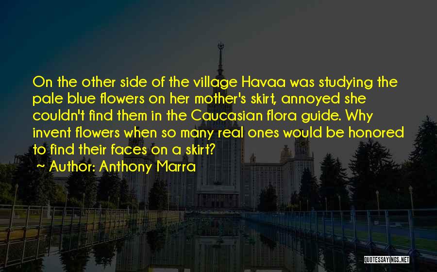 Anthony Marra Quotes 2255967