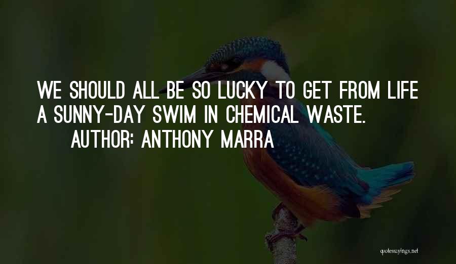 Anthony Marra Quotes 284238