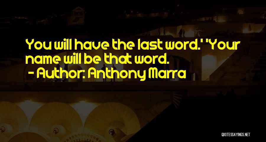 Anthony Marra Quotes 444245