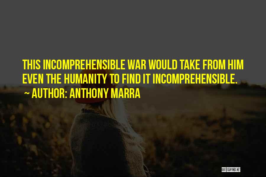 Anthony Marra Quotes 623605