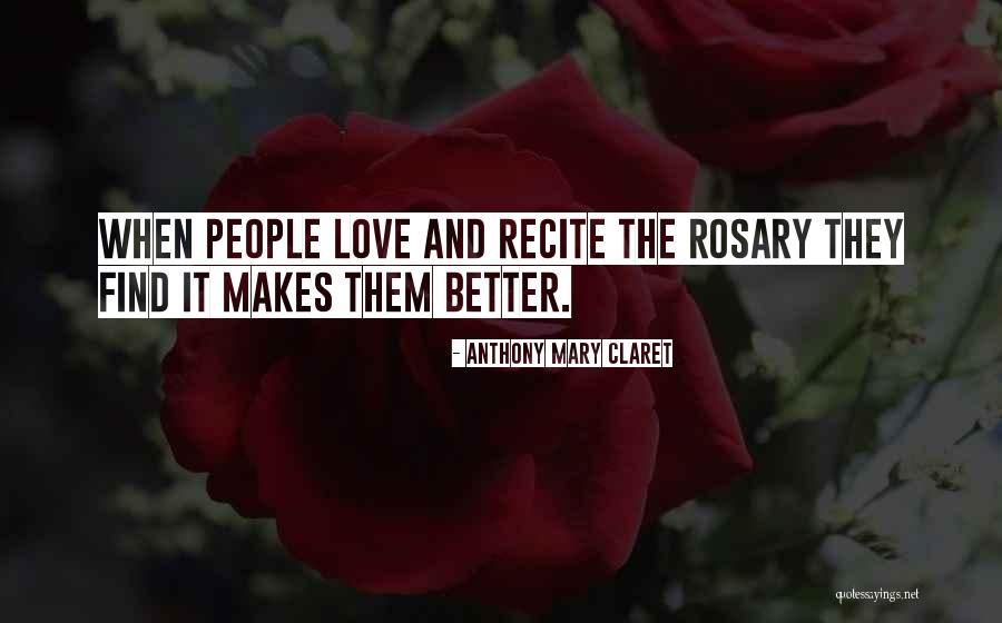 Anthony Mary Claret Quotes 2080731 Anthony Mary Claret Quotes 2080731
