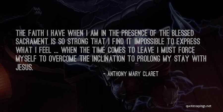 Anthony Mary Claret Quotes 2218105