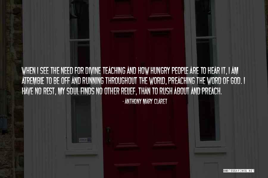 Anthony Mary Claret Quotes 877997 Anthony Mary Claret Quotes 877997