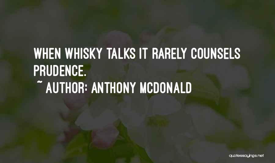 Anthony McDonald Quotes 1538273