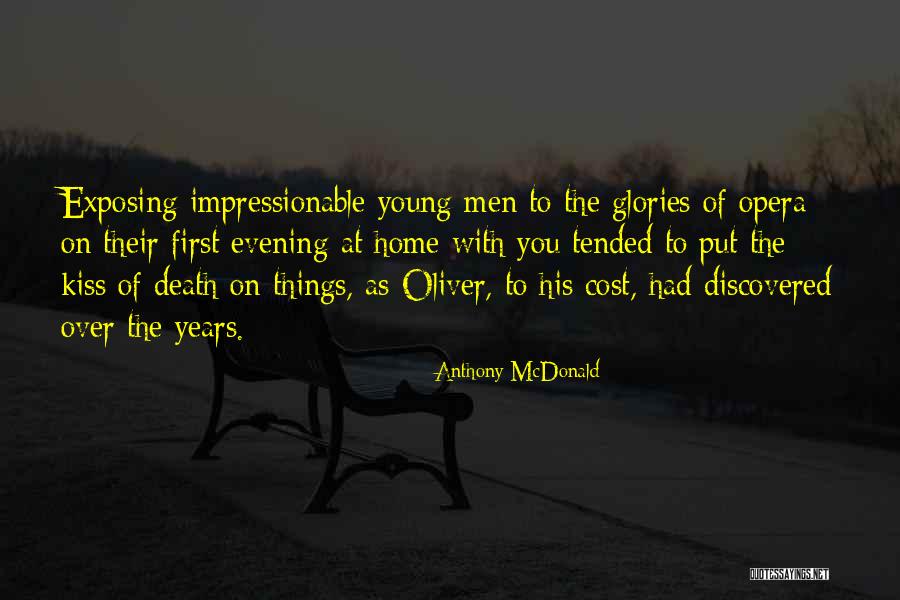 Anthony McDonald Quotes 1986572 Anthony McDonald Quotes 1986572