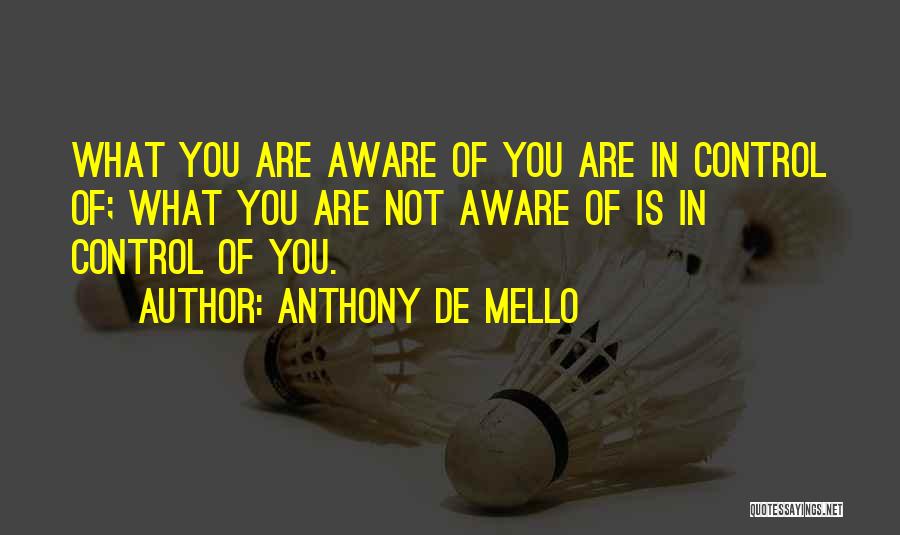 Anthony Mello Quotes By Anthony De Mello