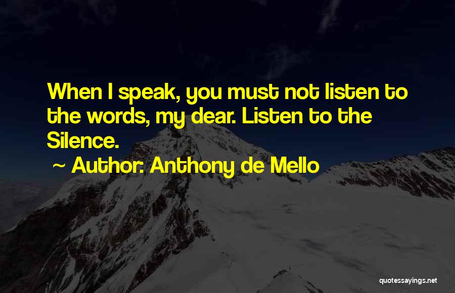 Anthony Mello Quotes By Anthony De Mello