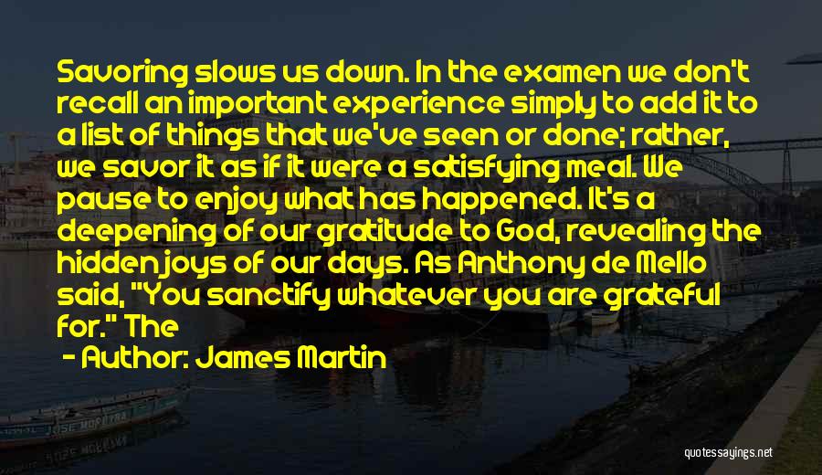 Anthony Mello Quotes By James Martin