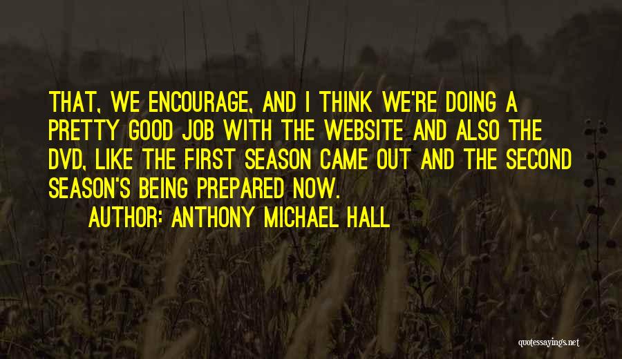 Anthony Michael Hall Quotes 1706786