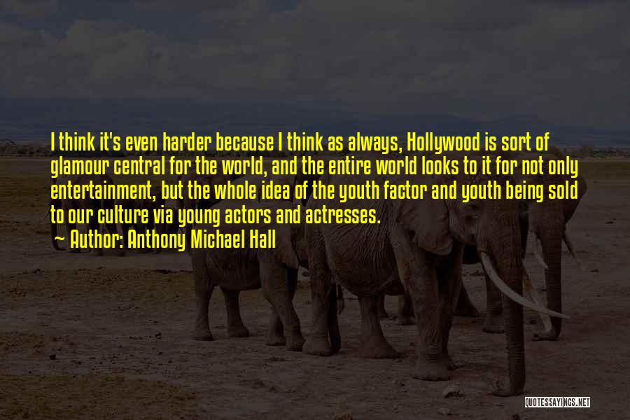 Anthony Michael Hall Quotes 502476 Anthony Michael Hall Quotes 502476
