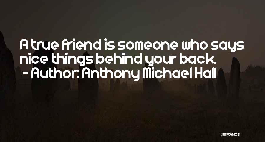 Anthony Michael Hall Quotes 637191