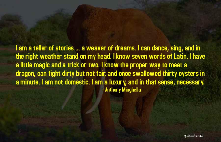 Anthony Minghella Quotes 1258892