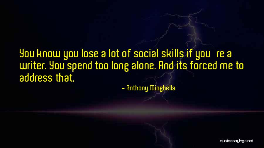 Anthony Minghella Quotes 1898216