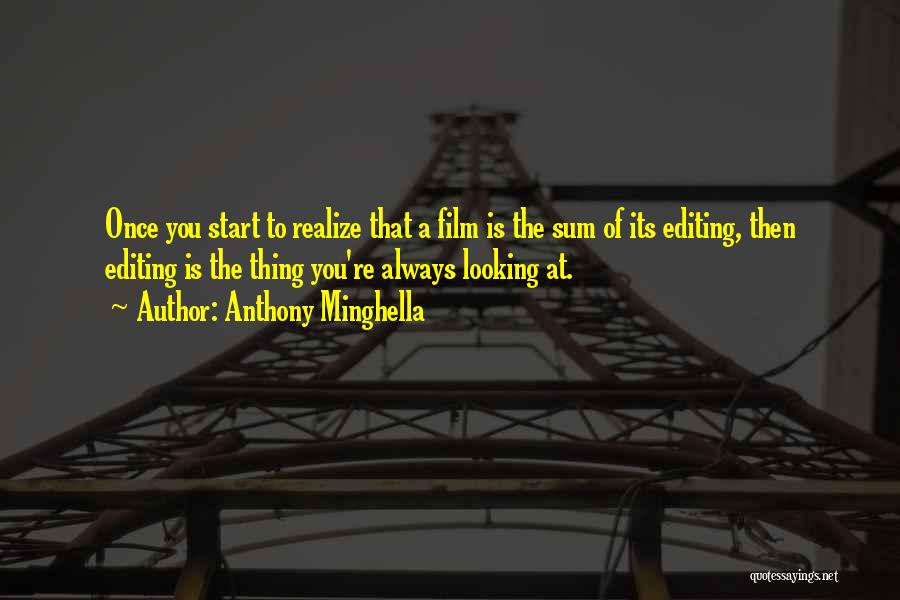 Anthony Minghella Quotes 1975668