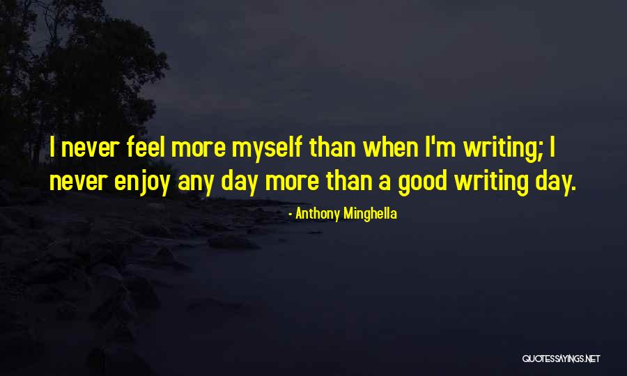 Anthony Minghella Quotes 411566 Anthony Minghella Quotes 411566
