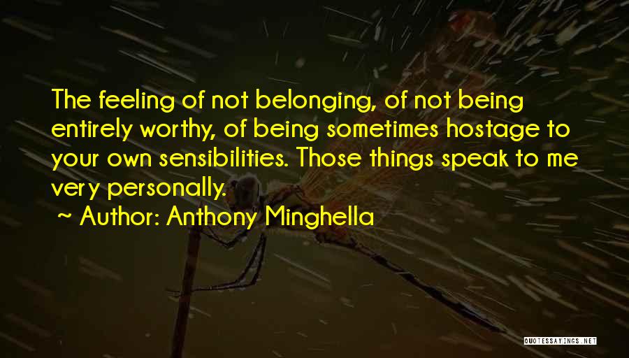 Anthony Minghella Quotes 547588