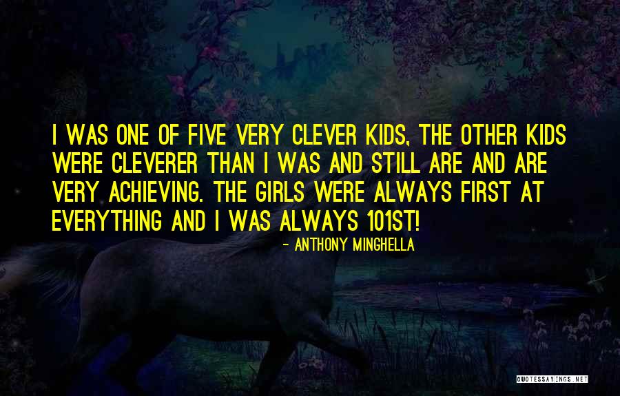 Anthony Minghella Quotes 598082