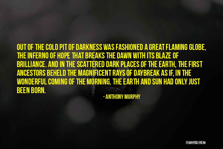 Anthony Murphy Quotes 1955953