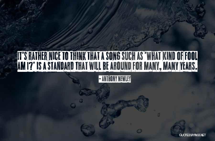 Anthony Newley Quotes 1240217 Anthony Newley Quotes 1240217