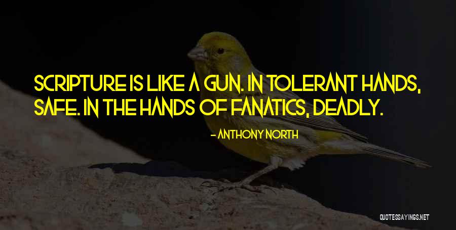 Anthony North Quotes 330881