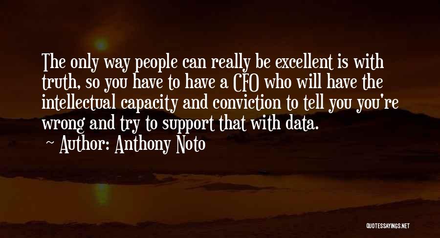 Anthony Noto Quotes 1505041