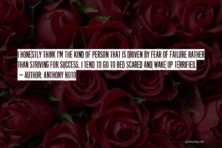 Anthony Noto Quotes 2066685